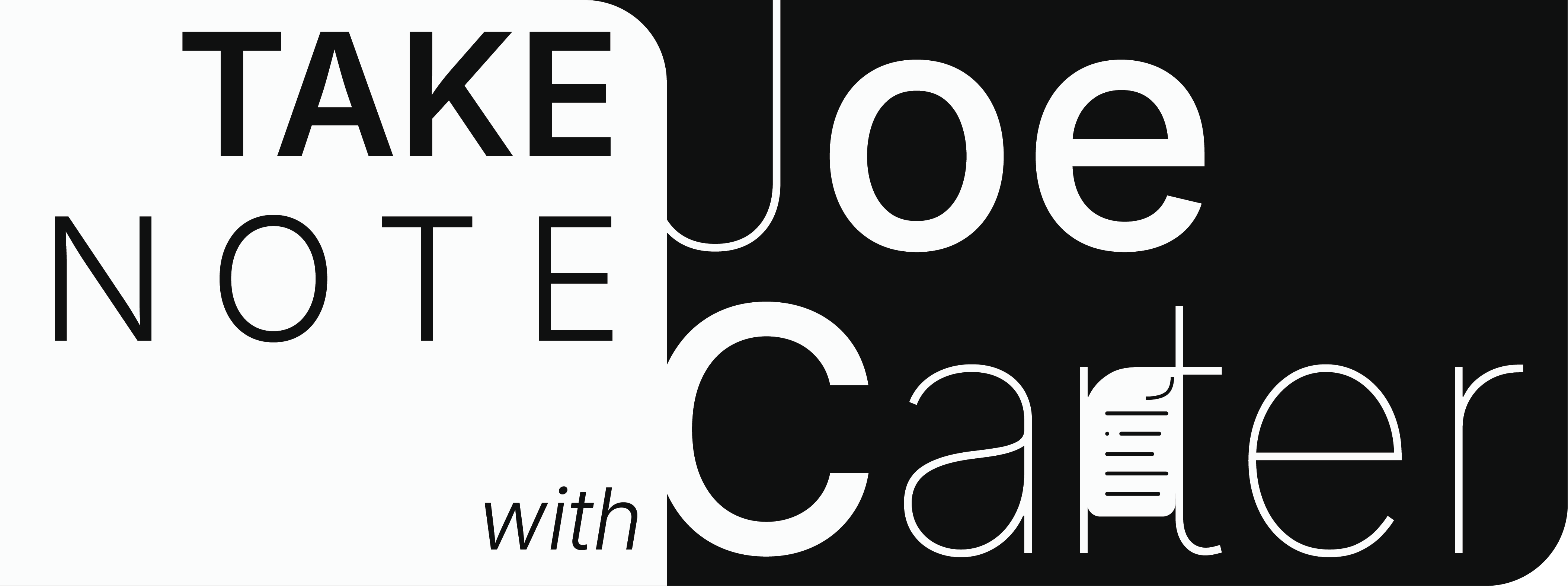 Take Note with Joe Carter